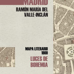 Madrid. Luces de Bohemia