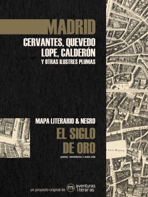 Madrid. El Siglo de Oro