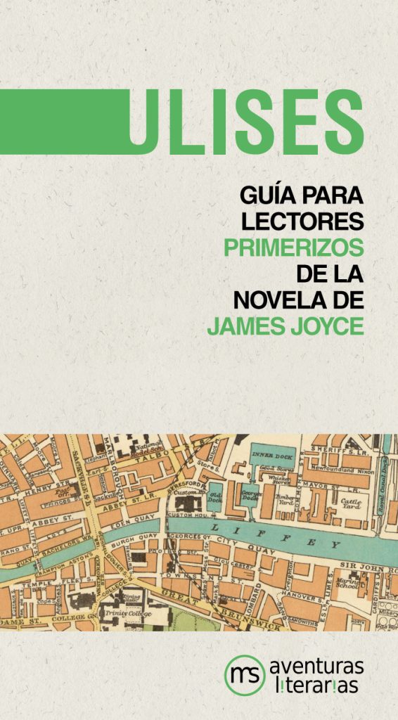 ULISES - GUÍA DE LECTURA DE LA NOVELA DE JAMES JOYCE